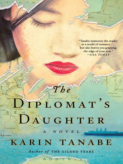 Title details for The Diplomat's Daughter by Karin Tanabe - Wait list